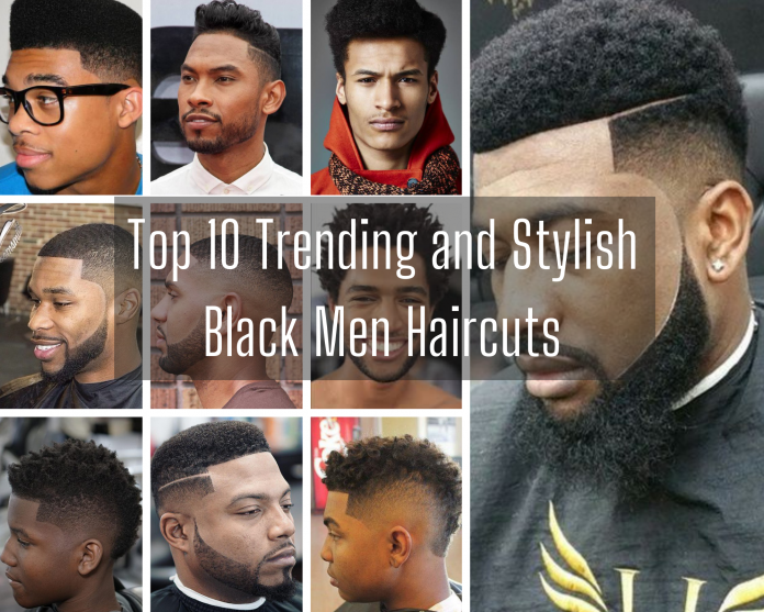 Trending and Stylish Black Men Haircuts
