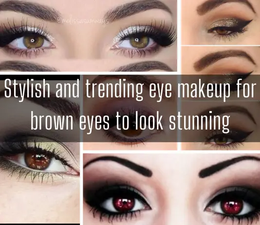 Stylish and trending eye makeup for brown eyes
