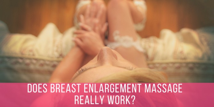 women breast massage enlargement