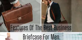 Features Of The Best Business Briefcase For Men